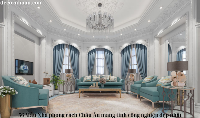 56 Mẫu Nhà phong cách Châu Âu mang tính công nghiệp đẹp nhất